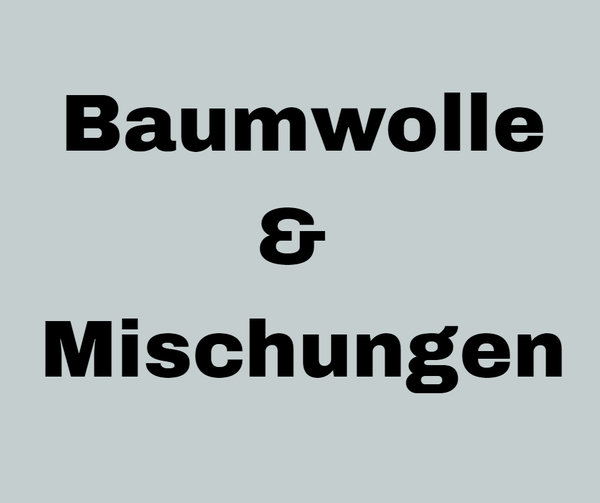 Baumwolle & Baumwollmischungen